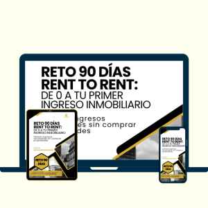 RETO R2R™: Vive de Rentas en 90 Días
